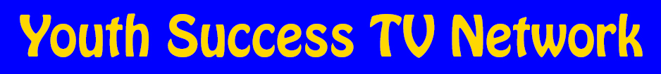 Youth Success TV Network